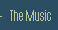 The Music